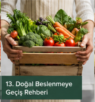 Doğal Beslenmeye Geçiş Rehberi