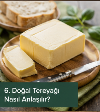 Doğal Tereyağı Nasıl Anlaşılır?